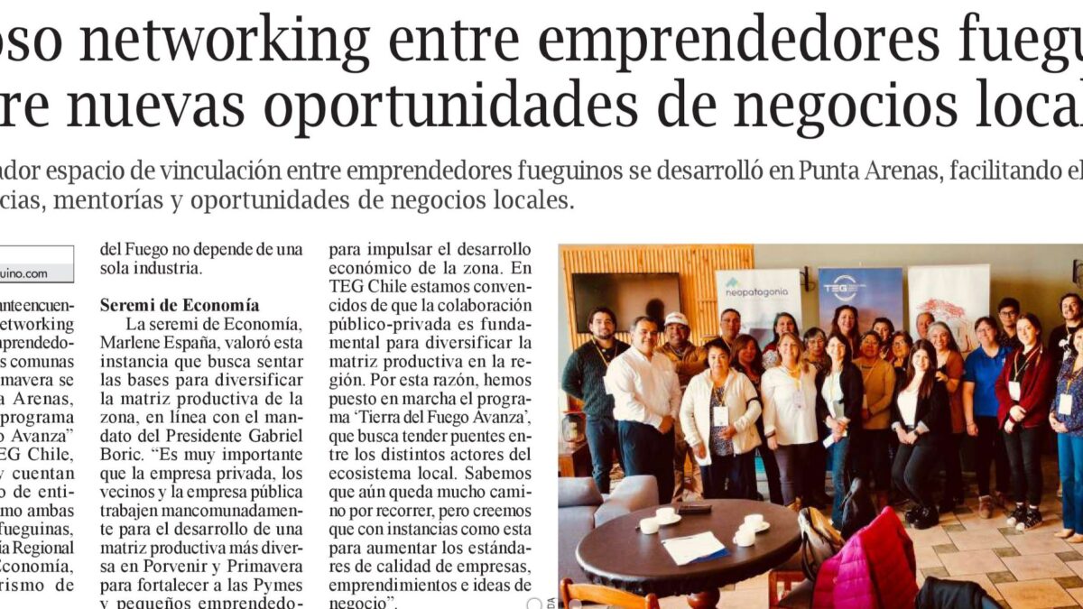 Successful networking between Fuegian entrepreneurs opens new local business opportunities